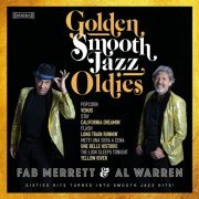 Fab Merrett & Al Warren - Golden Smooth Jazz Oldies (2022)