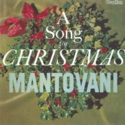 Mantovani And His Orchestra - A Song For Christmas (1964) [2007]