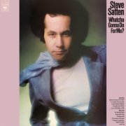 Steve Satten - Whatcha Gonna Do For Me? (1975) [Hi-Res]
