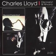 Charles Lloyd - Discovery! & Nirvana (2010)