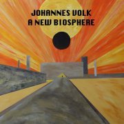 Johannes Volk - A New Biosphere (2022)