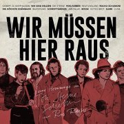 VA - Wir müssen hier raus: Eine Hommage an Ton Steine Scherben & Rio Reiser (2020)