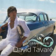 David Tavare - La Vida Viene Y Va (2009) [CD-Rip]