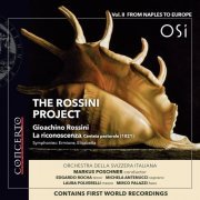 Edgardo Rocha, Michela Antenucci, Laura Polverelli - The Rossini Project, Vol. 2: From Naples to Europe (World Premiere Recording) (2019)