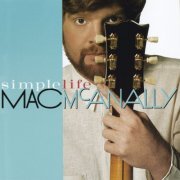 Mac McAnally - Simple Life (1990)