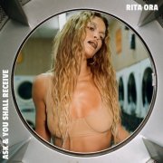 Rita Ora - Ask & You Shall Receive (2024) Hi Res