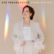 Ute Freudenberg - Stark wie nie (2023)