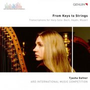 Tjasha Gafner - From Keys to Strings (2025) [Hi-Res]