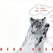 Neko Case - The Tigers Have Spoken (2004)