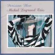 Michel Legrand Trio - Parisian Blue (1998)