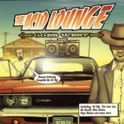 VA - The Acid Lounge Goes West [2CD] (2003)