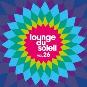 VA - Lounge Du Soleil, Vol. 26 (2024)