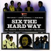 Various Artists - Six Hardway (2015)