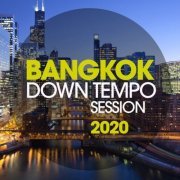 VA - Bangkok Downtempo Session 2020 (2020)