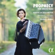 Ksenija Sidorova, Estonian Festival Orchestra & Paavo Järvi - Prophecy (2026) [Hi-Res]