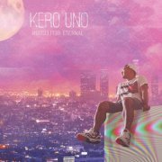 Kero Uno - Reflection Eternal (2015)