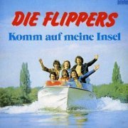 Die Flippers - Komm auf meine Insel (1987)