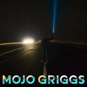 Mojo Griggs - Mojo Griggs (2022)