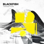 Blackfish - Transition (2022)