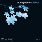 Various Artists - Klangwelten Erleben Vol. 7 (2017) [Hi-Res]