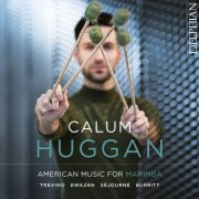 Calum Huggan - American Music for Marimba (2021) [Hi-Res]
