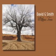 David G Smith - Witness Trees (2023)