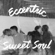 VA - Eccentric Sweet Soul (2026)
