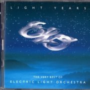 Electric Light Orchestra - Light Years: The Very Best Of Electric Light Orchestra (1997)