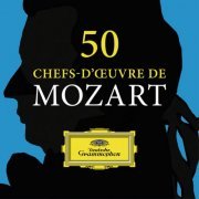 Various Artists - 50 chefs-d’œuvre de Mozart (2015)