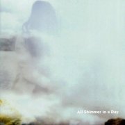 My Lucky Day ‎- All Shimmer in a Day (2021)