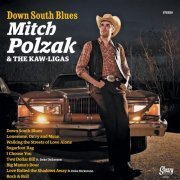 Mitch Polzak, The Kaw-Ligas - Down South Blues (2024) [Hi-Res]