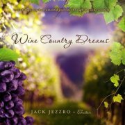 Jack Jezzro - Wine Country Dreams (1996)