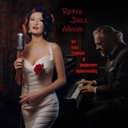 Teti Themis and Walentyn Dubrowskij - Retro Jazz Album (2024) Hi Res