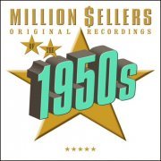 Million Sellers Of The 1950s - Volume 1-10 (2010-2015)