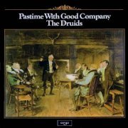 The Druids - Pastime With Good Company (Reissue, Remastered) (1972/2016)