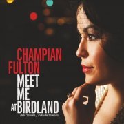 Champian Fulton - Meet Me at Birdland (2023)