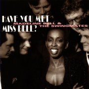 Madeline Bell, Bernard Berkhout's Swingmates & Bernard Berkhout - Have You Met Miss Bell (1993)