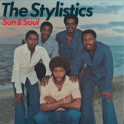 The Stylistics - Sun & Soul (1977) [Hi-Res]