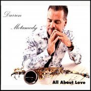 Darren Motamedy - All About Love (2016)