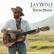 JayWolf - PachaMama (2022)