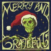 Grateful Dead - Merry and Grateful (2025)