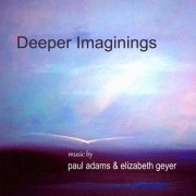 Paul Adams - Deeper Imaginings (2019)