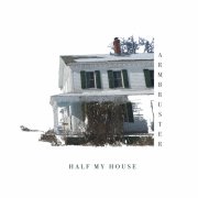 ARMBRUSTER - Half My House (2026) [Hi-Res]