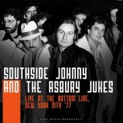 Southside Johnny And The Asbury Jukes - Live At The Bottom Line, New York City '77 (live) (1977/2022)