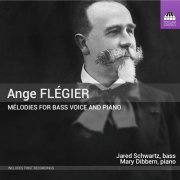 Jared Schwartz - Flégier: Mélodies for Bass Voice & Piano (2016) Hi-Res