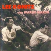 Lee Konitz and Warne Marsh - Lee Konitz and Warne Marsh (1955) FLAC