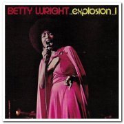 Betty Wright - Explosion (1976) [Remastered 2012]