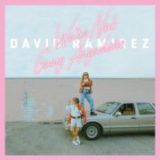 David Ramirez - We're Not Going Anywhere (2017) [FLAC]