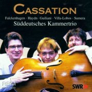 Süddeutsches Kammertrio - Falckenhagen/Haydn/Guiliani/Villa-Lobos/Sumera: Cassation (2024)