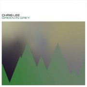 Chris Lee - Green in Grey (2024)